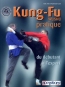 Kung-fu wushu pratique : du dbutant  l'expert