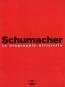 Schumacher : la biographie officielle
